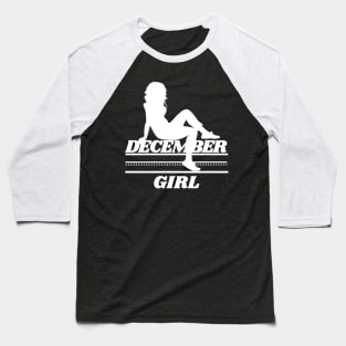 Birthday Gifts for Women December Women December Girl Cool Style Baseball T-Shirt